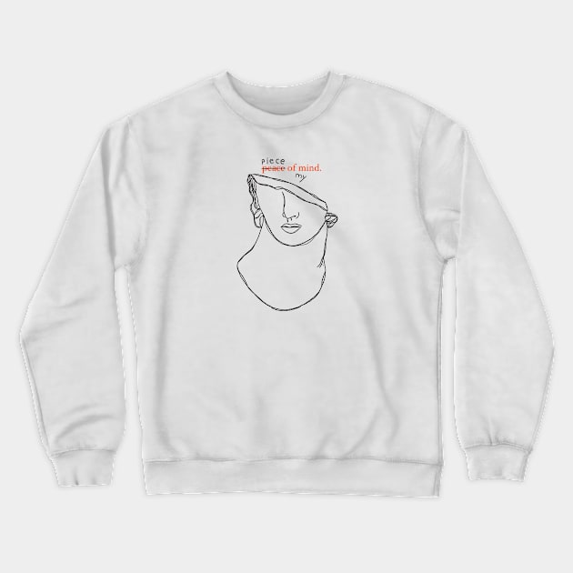 Piece of My Mind Crewneck Sweatshirt by C8’s Creations